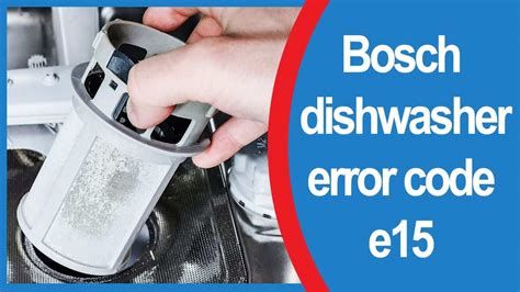 Possible causes a drain hose is clogged or kinked; the siphon connection is sealed; the pump cover is not on properly; the sewage pump is blocked. . Bosch dishwasher error code e15